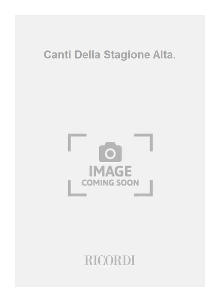 Canti Della Stagione Alta.